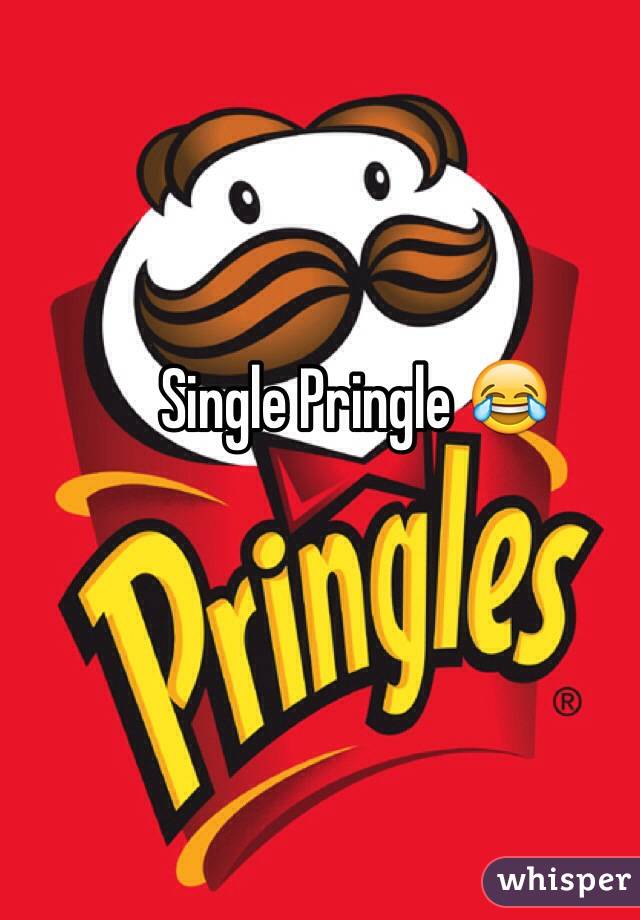Single Pringle 😂
