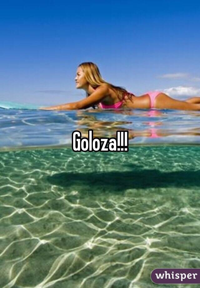 Goloza!!!