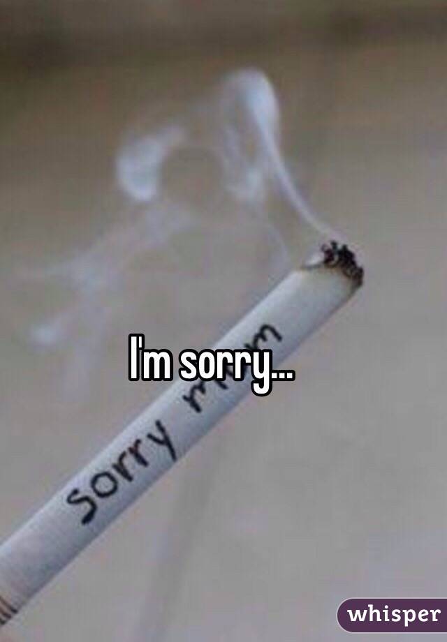 I'm sorry...