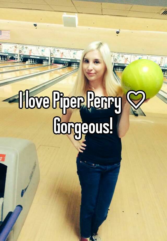 I Love Piper Perry ♡ Gorgeous