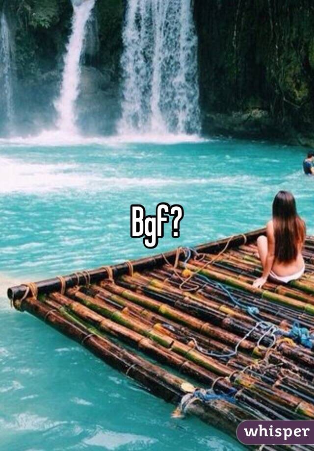 Bgf?