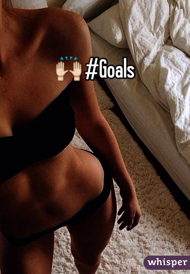 🙌 #Goals