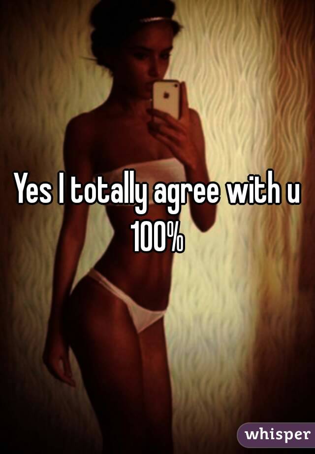 Yes I totally agree with u 100% 