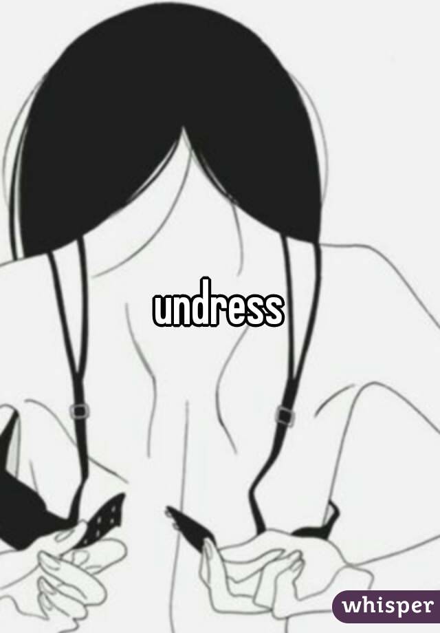 undress