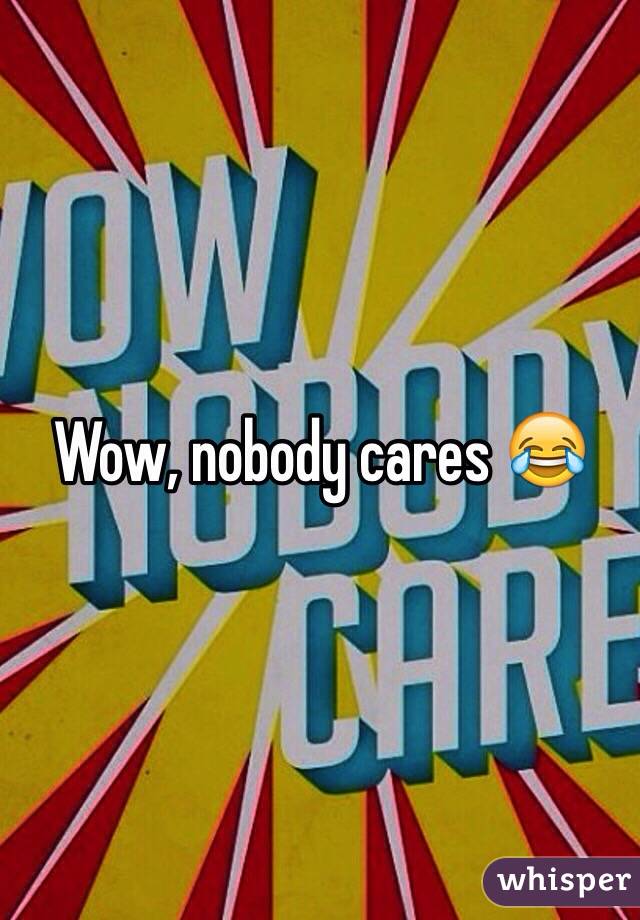 Wow, nobody cares 😂