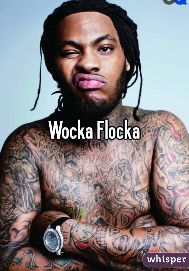 Wocka Flocka