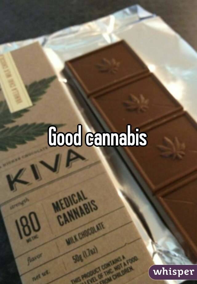 Good cannabis