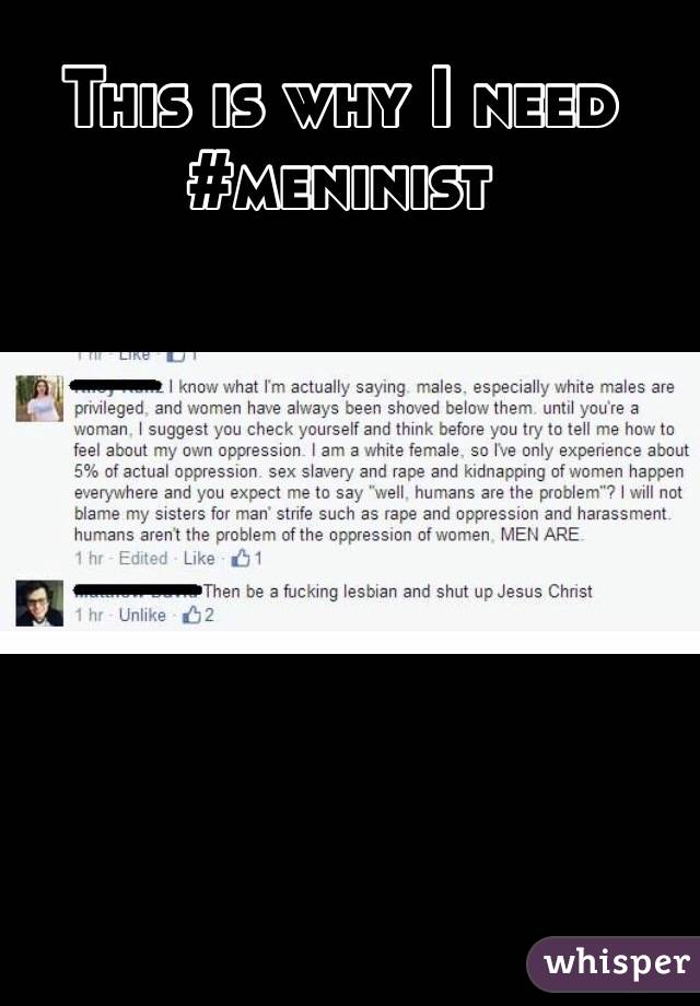 This is why I need #meninist