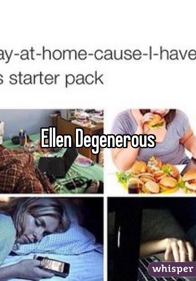 Ellen Degenerous 