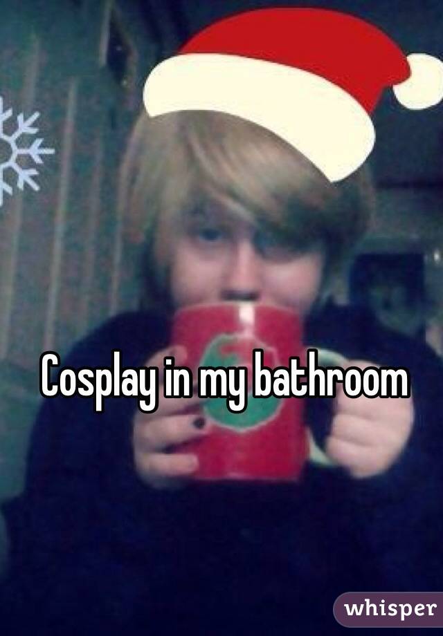 Cosplay in my bathroom