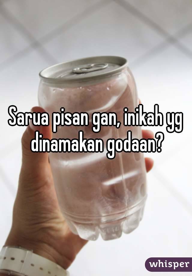 Sarua pisan gan, inikah yg dinamakan godaan?