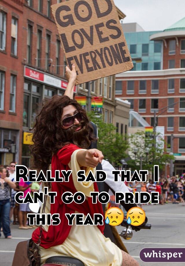 Really sad that I can't go to pride this year😥😥