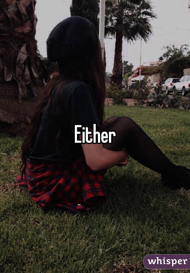 Either