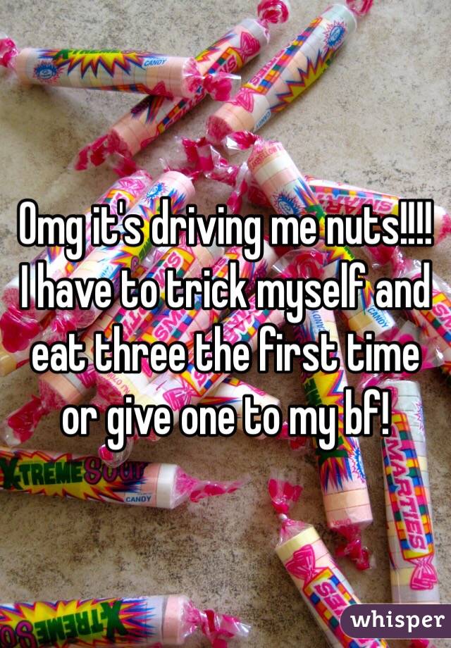 Omg it's driving me nuts!!!! I have to trick myself and eat three the first time or give one to my bf!