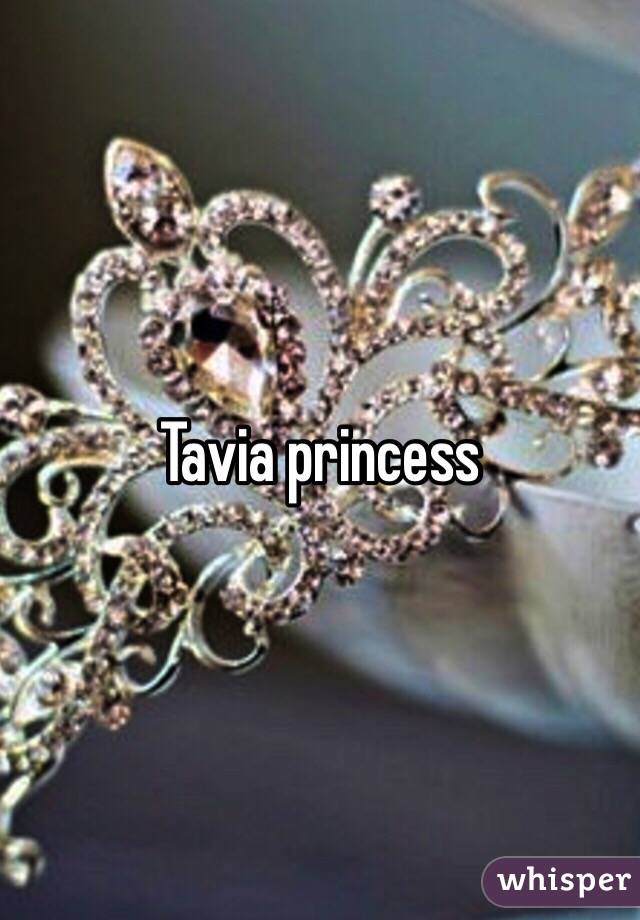 Tavia princess 