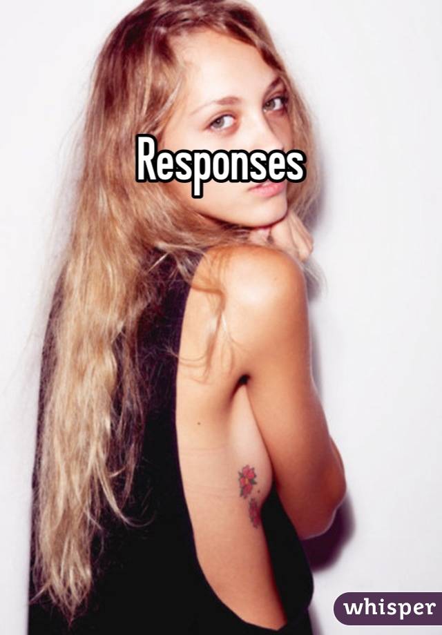 Responses