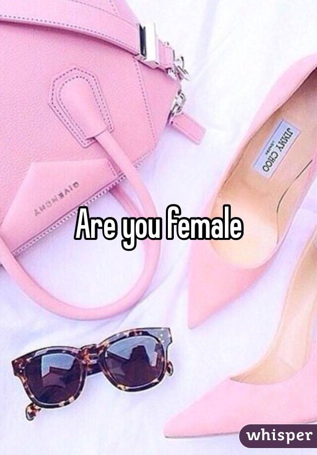 Are you female 