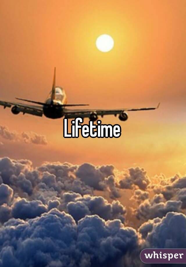 Lifetime