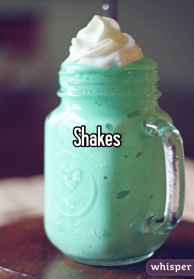 Shakes 