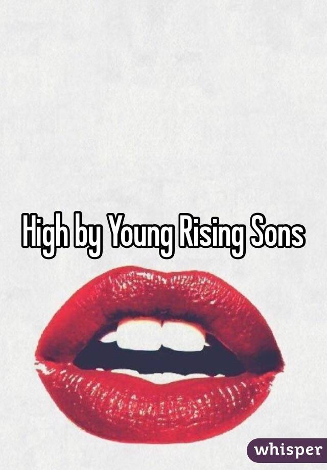 High by Young Rising Sons