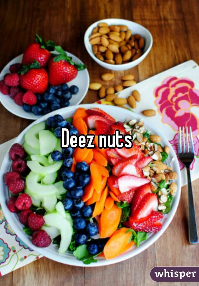 Deez nuts 