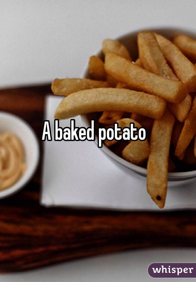 A baked potato