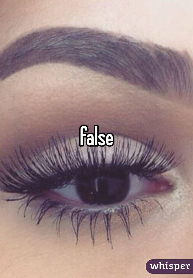 false