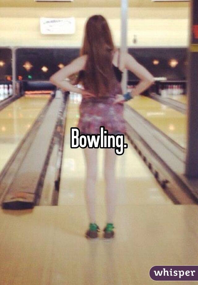 Bowling.