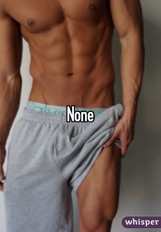 None