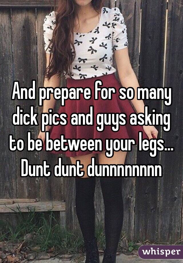 And prepare for so many dick pics and guys asking to be between your legs... Dunt dunt dunnnnnnnn