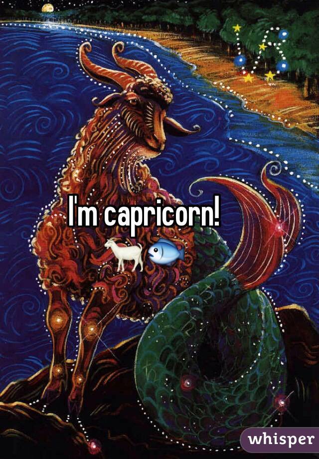 I'm capricorn!
🐐🐟