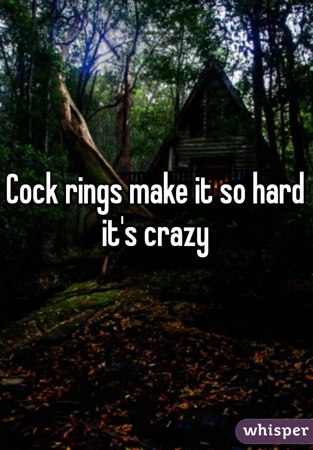 Cock rings make it so hard it's crazy 