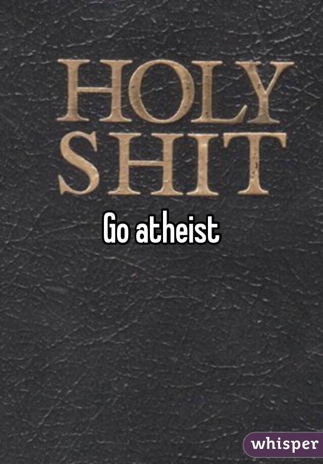 Go atheist 