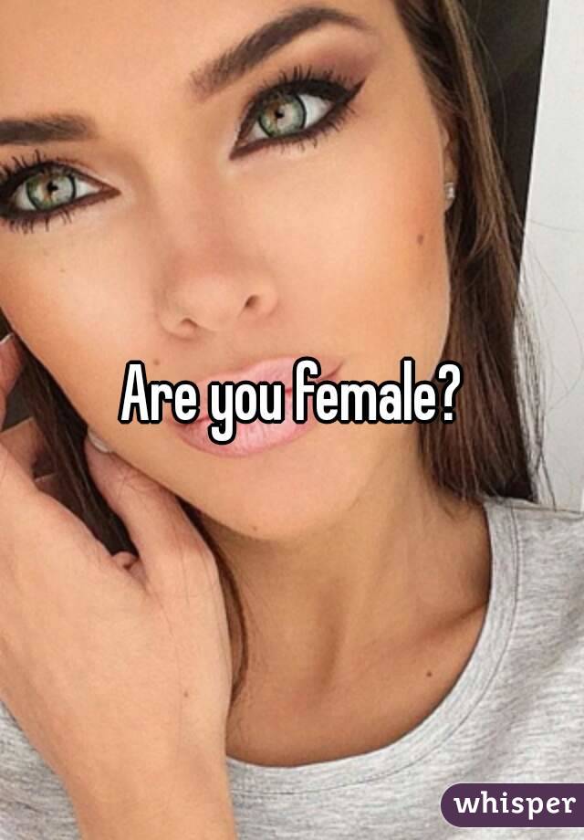 Are you female?