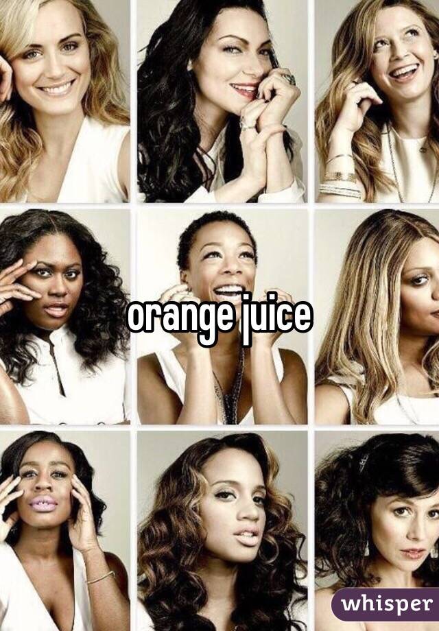 orange juice