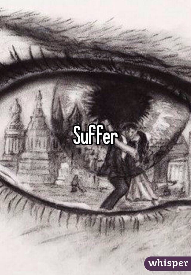 Suffer 