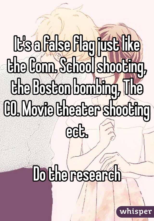 It's a false flag just like the Conn. School shooting, the Boston bombing, The CO. Movie theater shooting ect. 

Do the research 