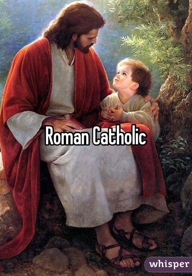 Roman Catholic 