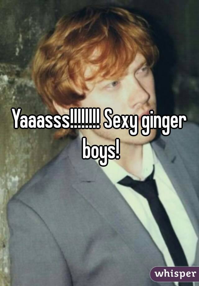 Yaaasss!!!!!!!! Sexy ginger boys!