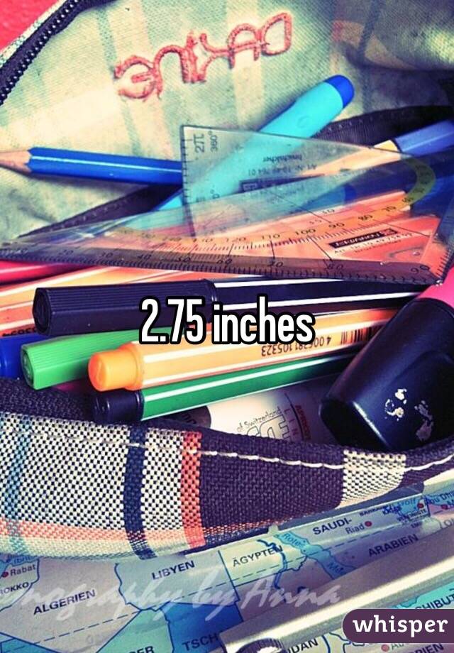 2.75 inches 
