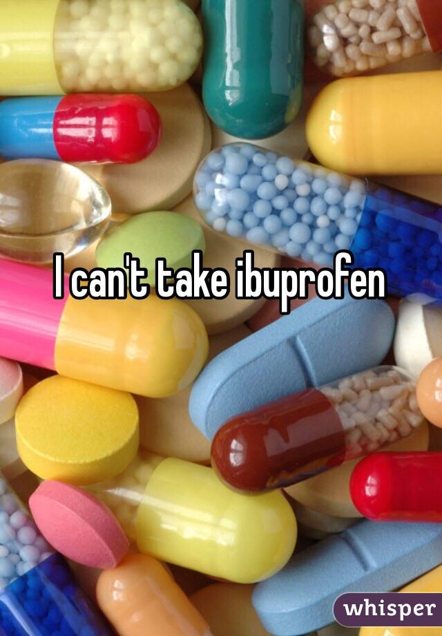 I can't take ibuprofen 