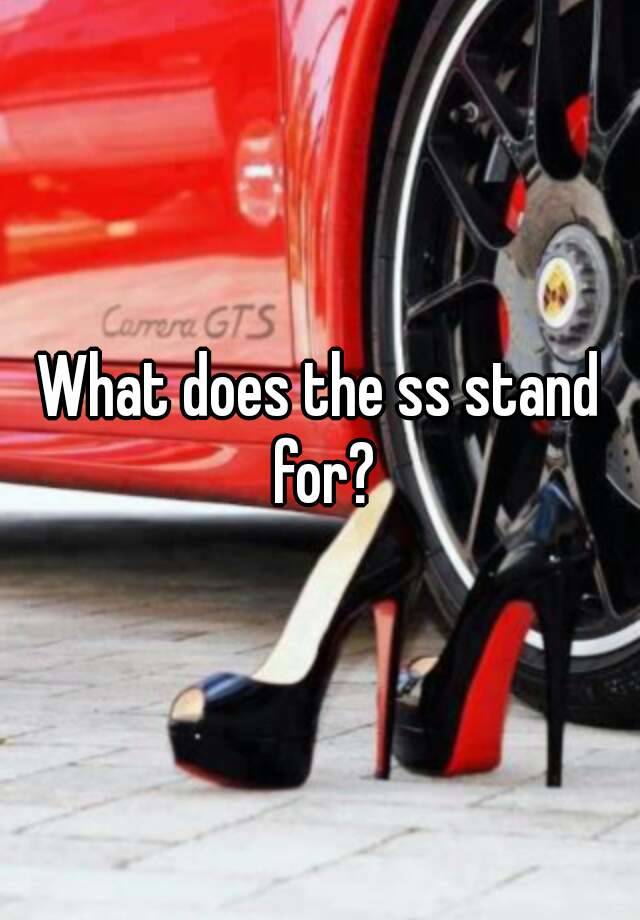 what-does-the-ss-stand-for