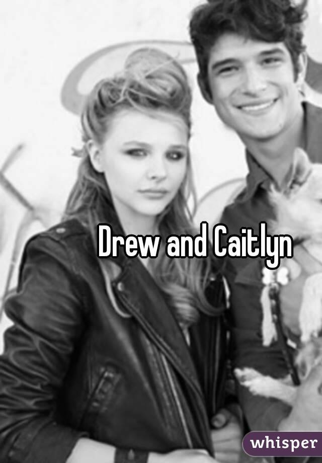 Drew and Caitlyn 