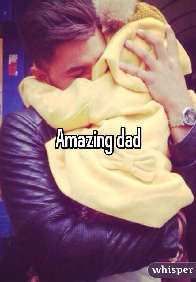 Amazing dad 