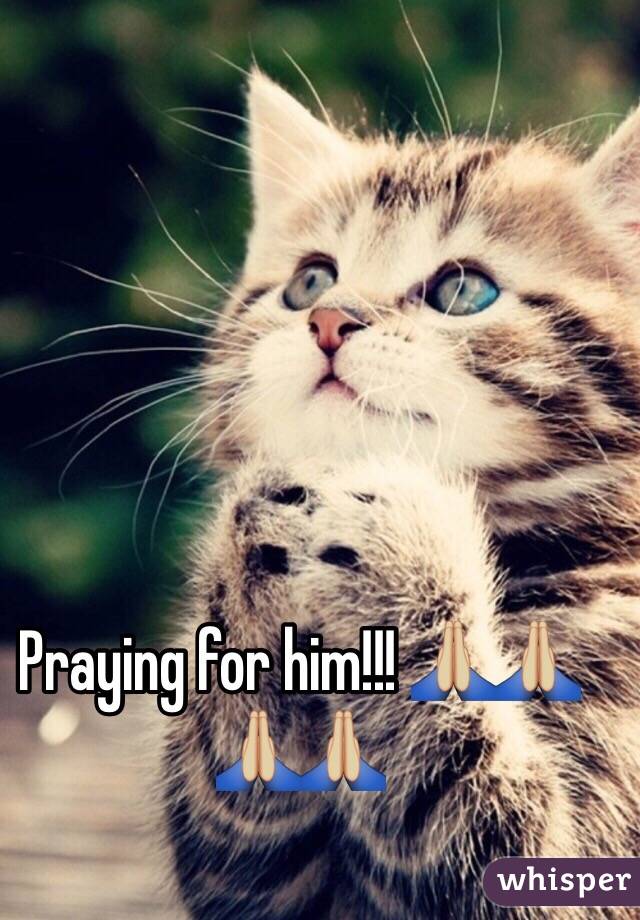 Praying for him!!! 🙏🏼🙏🏼🙏🏼🙏🏼