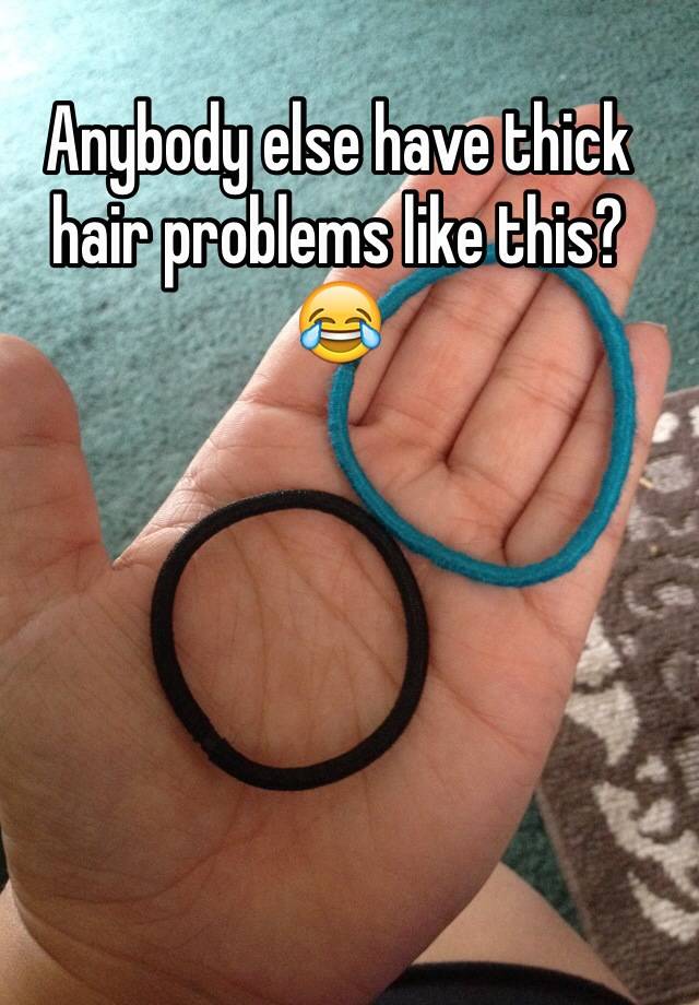 Anybody else have thick hair problems like this? 😂