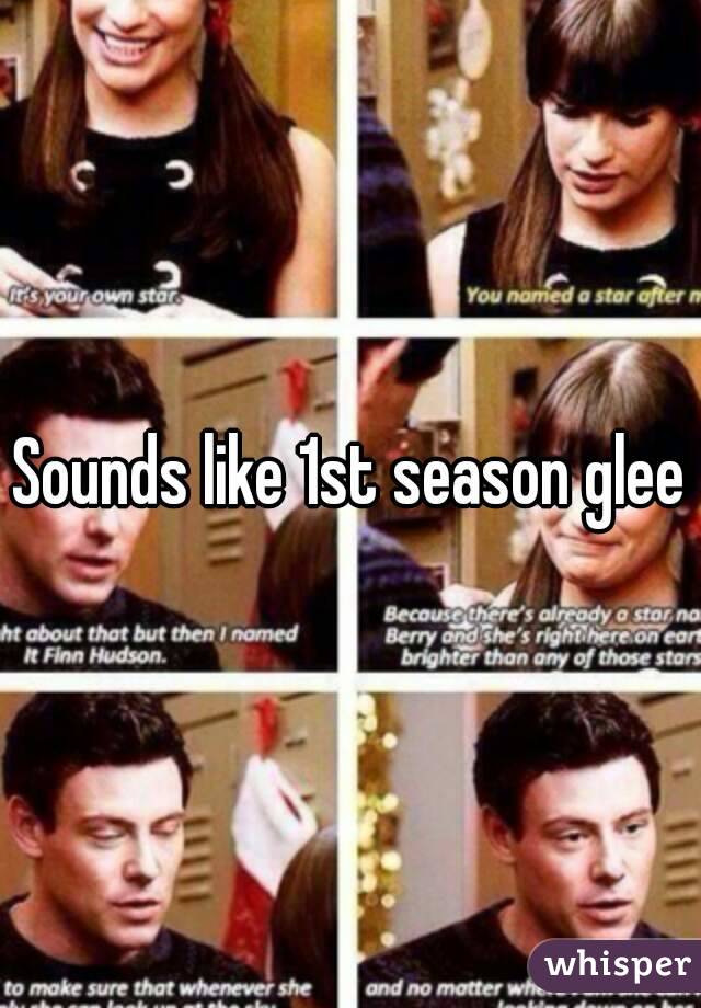 Sounds like 1st season glee