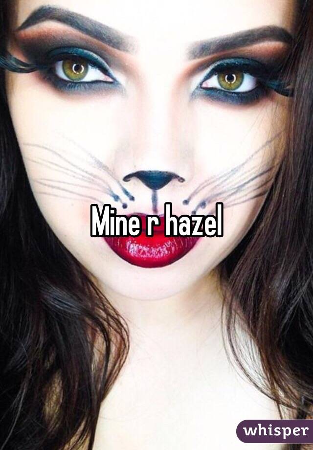 Mine r hazel
