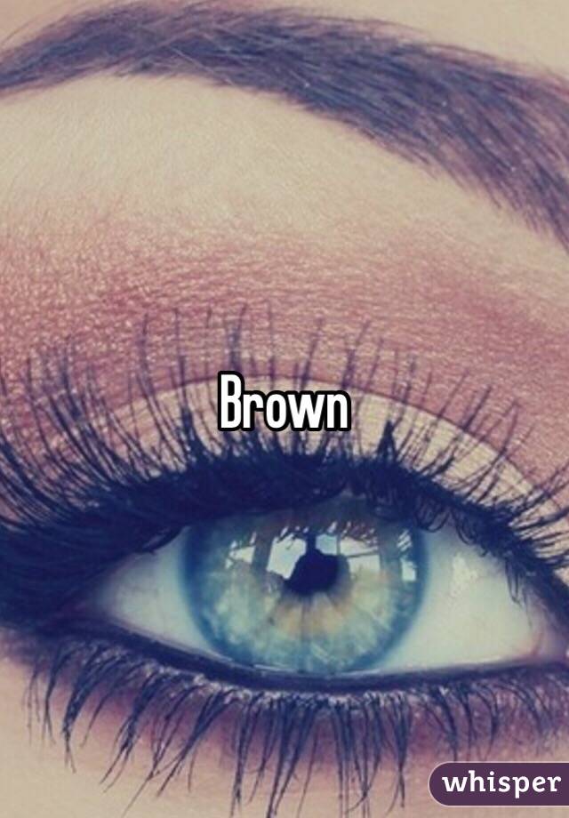 Brown