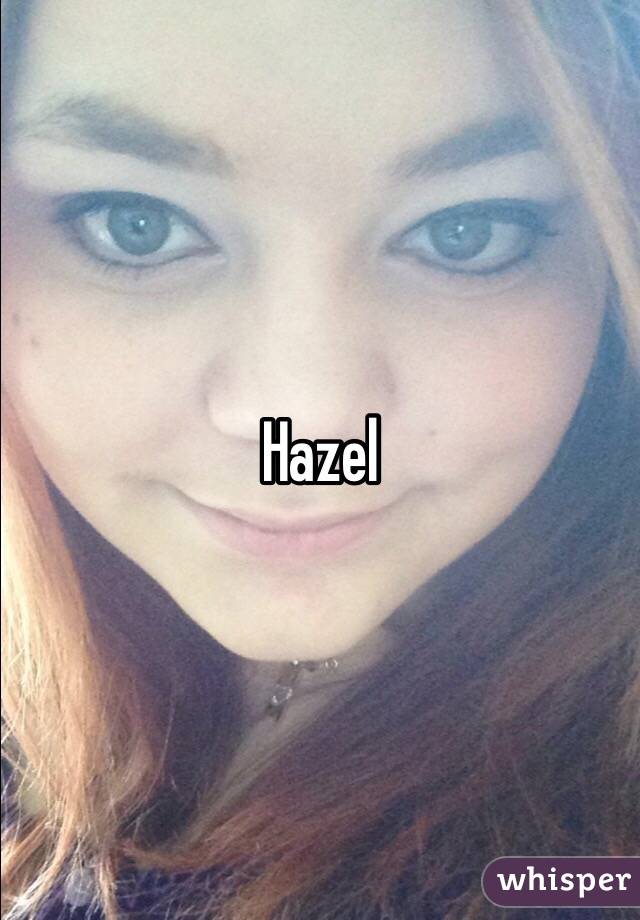 Hazel
